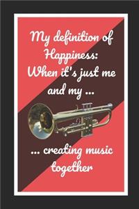 My Definition Of Happiness