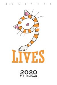 Cats have 9 lives Calendar 2020