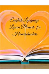 English Language Lesson Planner for Homeschoolers