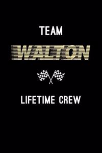 Team Walton Lifetime Crew