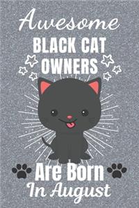 Awesome Black Cat Owners Are Born In August