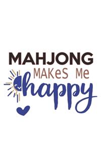 Mahjong Makes Me Happy Mahjong Lovers Mahjong OBSESSION Notebook A beautiful
