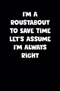 Roustabout Notebook - Roustabout Diary - Roustabout Journal - Funny Gift for Roustabout