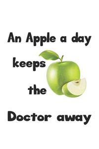 An apple a day keeps the doctor away