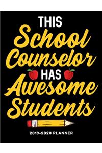 This School Counselor Has Awesome Students 2019-2020 Planner