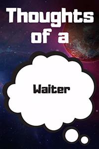 Thoughts of a Waiter