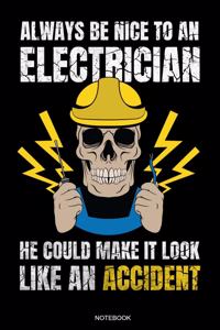 Always Be Nice To An Electrician