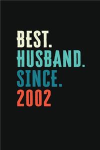 Best. Husband. Since. 2002