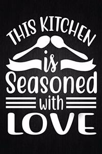 This kitchen is seasoned with love