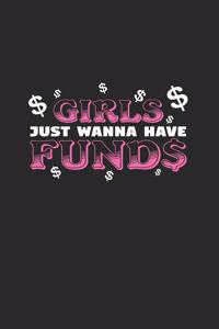 Girls just wanna have funds