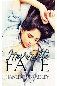 Irreversible Fate