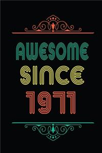 Awesome Since 1971