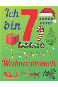 Ich bin 7 Jahre altes Weihnachtsbuch