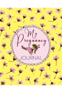 My Pregnancy Journal: Best Pregnancy Planner Journal For The Expecting Mom-To-Be. Workbook And Journal With Prompts Worksheets, To-Do Lists and Checklists Week By Week. N