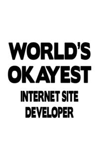 World's Okayest Internet Site Developer
