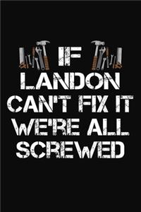 If Landon Can't Fix It We're All Screwed
