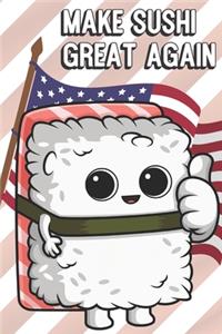 Make Sushi Great Again