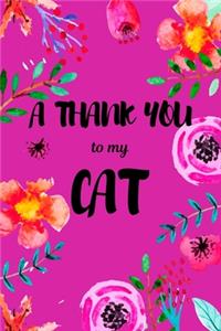 A Thank You To My Cat