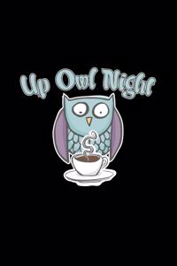 Up owl night