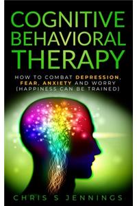 Cognitive Behavioral Therapy