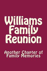 Williams Family Reunion