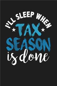 I'll Sleep When Tax Season is Done