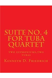 Suite No. 4 for Tuba Quartet