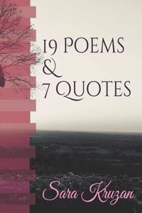 19 Poems & 7 Quotes