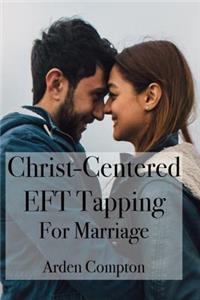 Christ-Centered Eft for Marriage