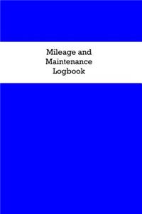 Mileage and Maintenance Logbook