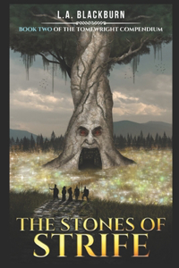 Stones of Strife