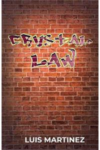 Crystal Law
