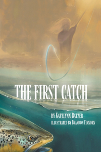 First Catch