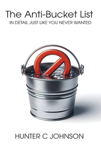 Anti-Bucket List