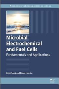 Microbial Electrochemical and Fuel Cells