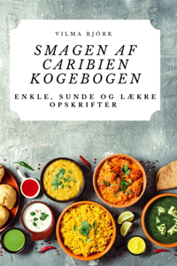 Smagen AF Caribien Kogebogen