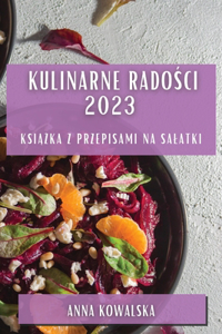 Kulinarne Radości 2023