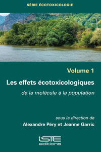 Les effets écotoxicologiques