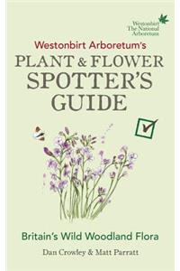 Westonbirt Arboretum’s Plant and Flower Spotter’s Guide