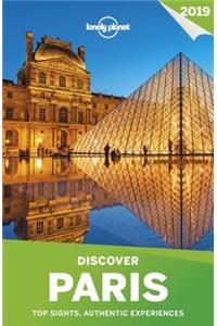 Lonely Planet Discover Paris 2019