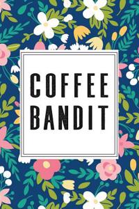 Coffee Bandit: A 6x9 Inch Matte Softcover Journal Notebook with 120 Blank Lined Pages and a Floral Pattern Cover