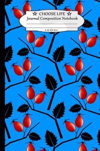 Choose Life Journal Composition Notebook