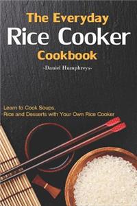 Everyday Rice Cooker Cookbook