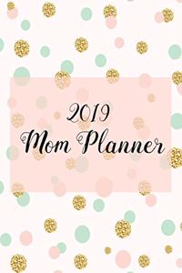 2019 Mom Planner