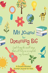 My Journal for Dreaming Big