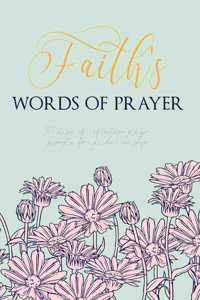 Faith's Words of Prayer