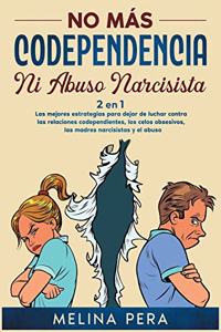 No más codependencia ni abuso narcisista [2 EN 1]