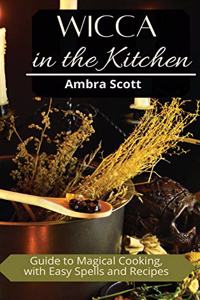 Wicca in The Kitchen