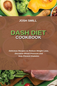 Dash Diet Cookbook