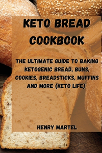 Keto Bread Cookbook
